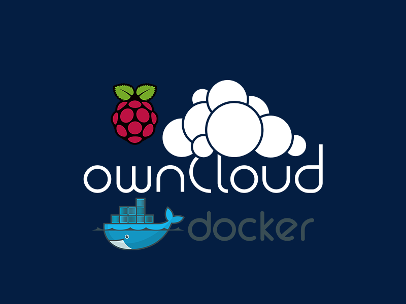 Installazione di ownCloud come container Docker su Raspberry Pi Installazione di ownCloud come container Docker su Raspberry Pi